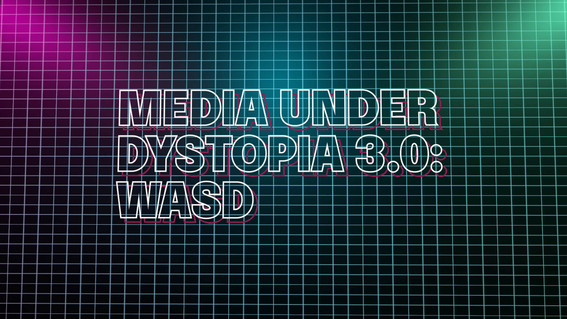 Media Under Dystopia 3.0